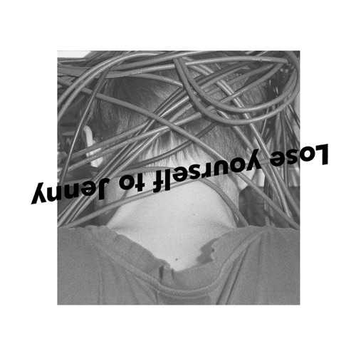 Lose Yourself to Jenny