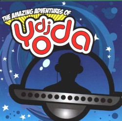 The Amazing Adventures of DJ Yoda