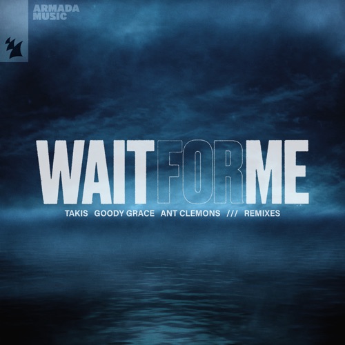 Wait for Me (Remixes)