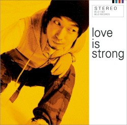 love is strong