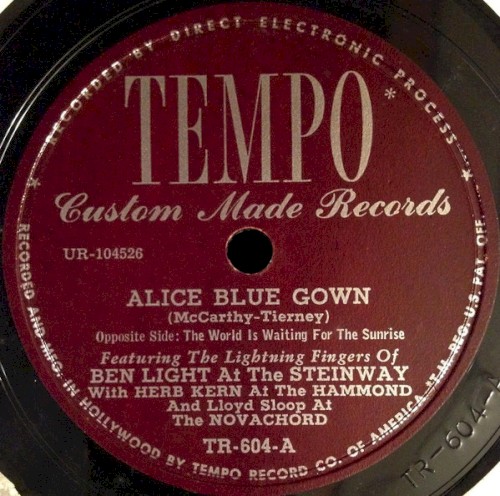 Alice Blue Gown / The World Is Waiting for the Sunrise