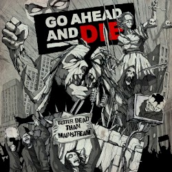 Better Dead Than Mainstream: Live at the Marquee Theater