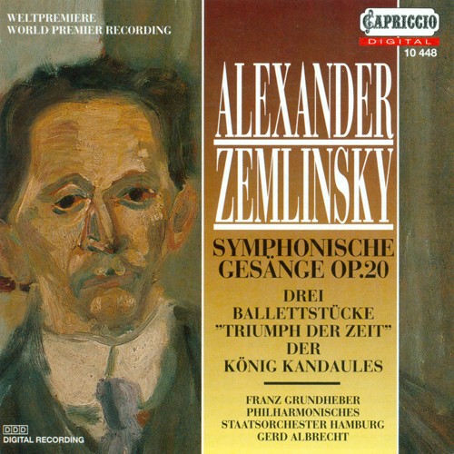 Symphonische Gesänge Op. 20 / Drei Balletstücke "Triumph Der Zeit" / Der König Kandaules