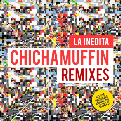 Chichamuffin Remixes