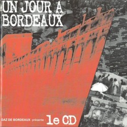 Un jour à Bordeaux