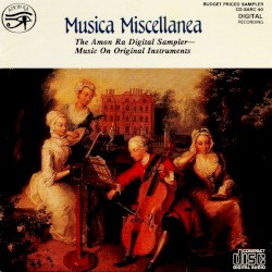 Musica Miscellanea: The Amon Ra Sampler - Music on Original Instruments