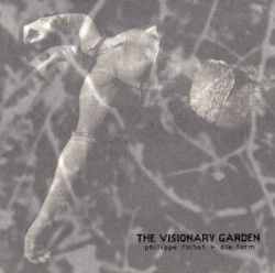 The Visionary Garden