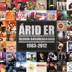 Árið er – Íslensk dægurlagasaga 1983–2012