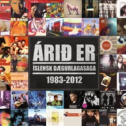 Árið er – Íslensk dægurlagasaga 1983–2012
