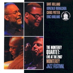 Live at the 2007 Monterey Jazz Festival