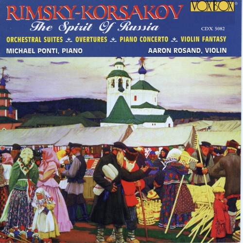 The Spirit of Russia: Orchestral Suites, Overtures, Piano Concerto, Violin Fantasy
