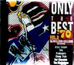 Only the Best ’70, Volume 3