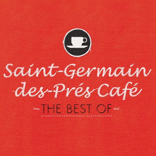 Saint‐Germain‐des‐Prés Café: The Best of