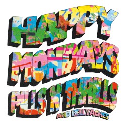 Pills ’n’ Thrills and Bellyaches