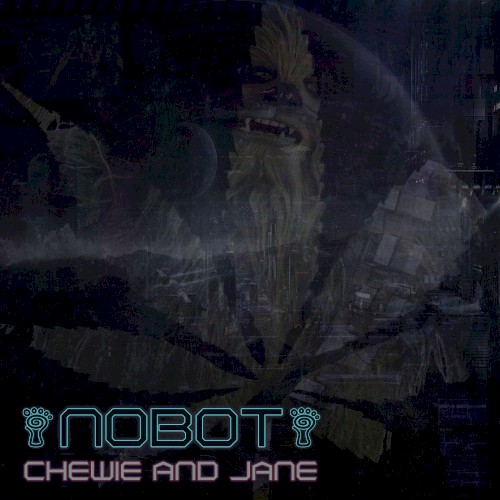 Chewie And Jane