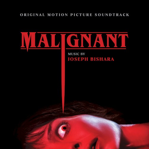 Malignant (Original Motion Picture Soundtrack)
