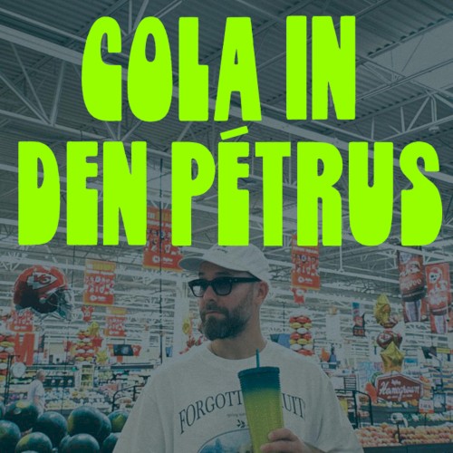 Cola in den Pétrus