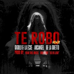 Te robo (remix)