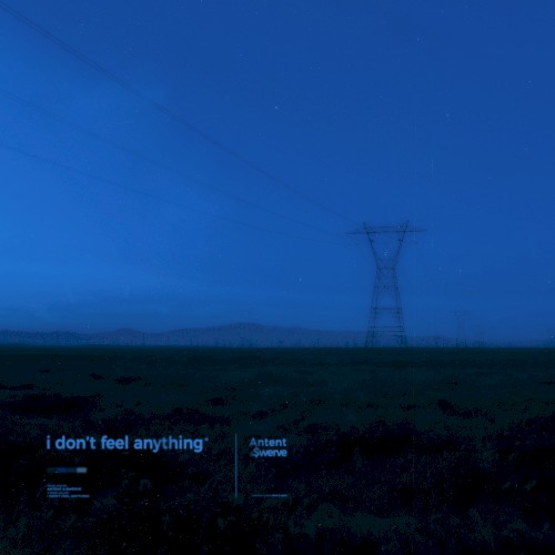 i don’t feel anything