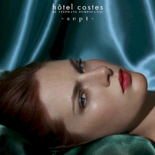 Hôtel Costes, Volume 7