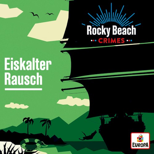 Rocky Beach Crimes - Eiskalter Rausch (Kommissar Reynolds ermittelt)