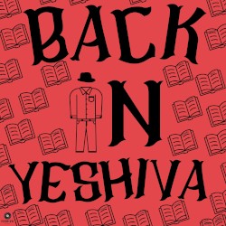 Back in Yeshiva
