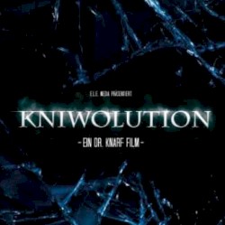Kniwolution - Ein Dr. Knarf Film
