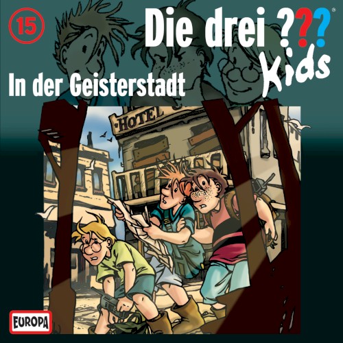 Die drei ??? Kids, Folge 15: In der Geisterstadt