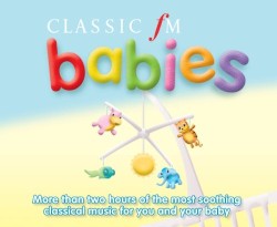 Classic FM: Babies