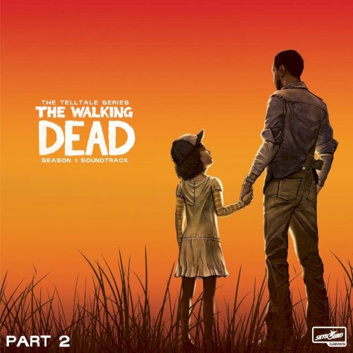 The Walking Dead: The Telltale Series Soundtrack (Season 1, Pt. 2)