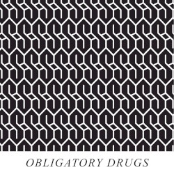 Obligatory Drugs