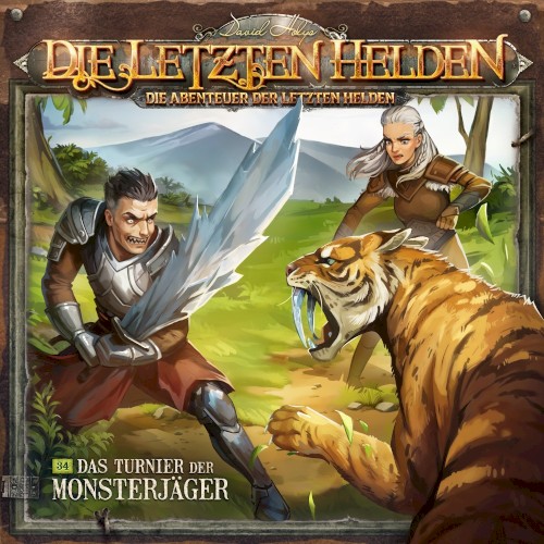 Die Abenteuer der Letzten Helden 34: Das Turnier der Monsterjäger