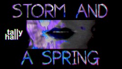 Storm and a Spring