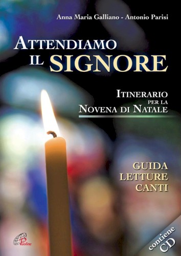 Attendiamo il Signore