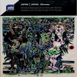 Japon : Chants classiques et courtois des Ryûkyû