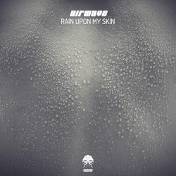 Rain Upon My Skin