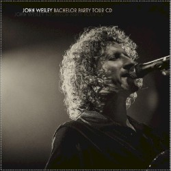 The John Wesley Bachelor Party Tour