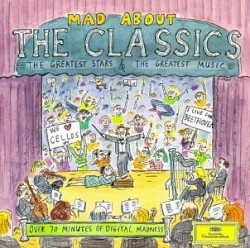 Mad About the Classics