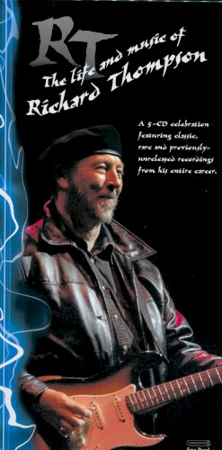 RT: The Life and Music of Richard Thompson