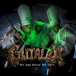 We Are What We Shit