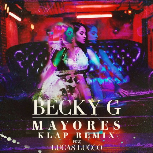 Mayores (KLAP remix)
