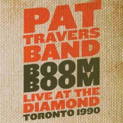 Boom Boom: Live At The Diamond Toronto 1990