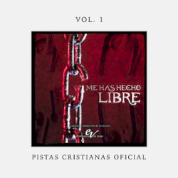 Me has hecho libre (pistas oficiales)