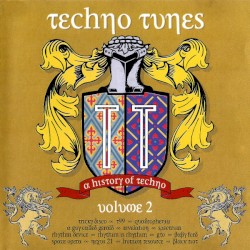 Techno Tunes: A History of Techno, Volume 2