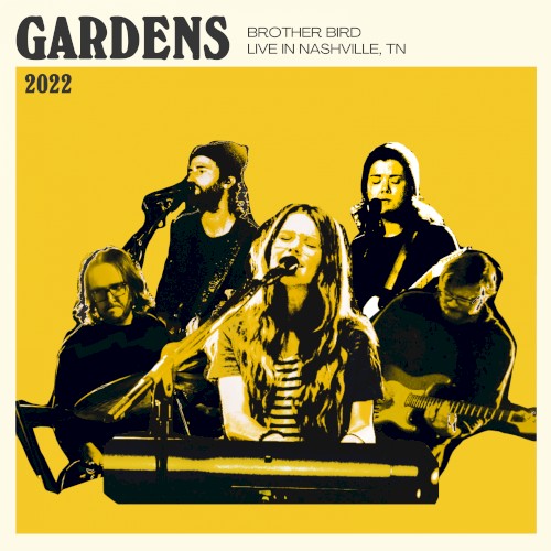 gardens (live)
