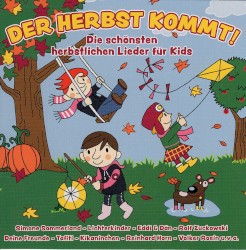 Der Herbst kommt! - Die schönsten herbstlichen Lieder für Kids