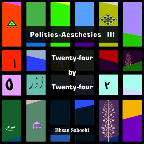 Politics-Aesthetics III: Twenty-four by Twenty-four