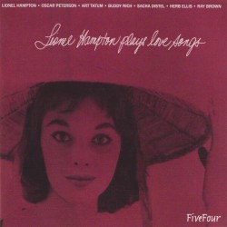 Lionel Hampton Plays Love Songs