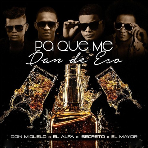 Pa' qué me dan de eso (remix)