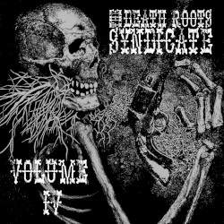 The Death Roots Syndicate: Volume IV